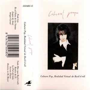 Cabaret Pop - Cabaret Pop, Realidad Virtual De Rock'n'Roll mp3