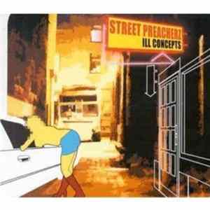 Street Preacherz - Ill Concepts mp3