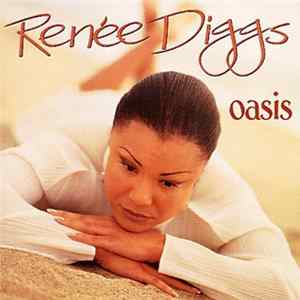 Renee Diggs - Oasis mp3