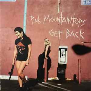 Pink Mountaintops - Get Back mp3