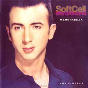 Soft Cell / Marc Almond - Memorabilia - The Singles mp3