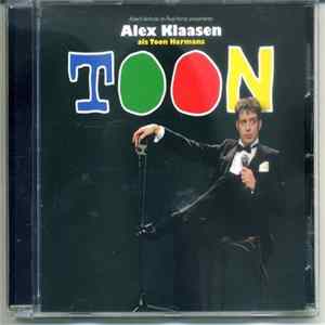 Alex Klaasen - Toon (Alex Klaasen Als Toon Hermans) mp3