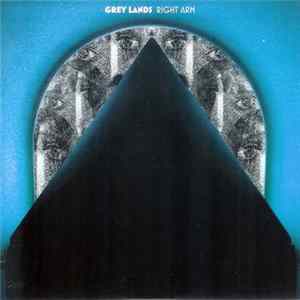 Grey Lands - Right Arm mp3