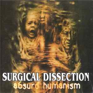 Surgical Dissection - Absurd Humanism mp3