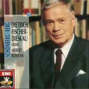 Dietrich Fischer-Dieskau, Aribert Reimann, Schönberg, Berg - Lieder mp3