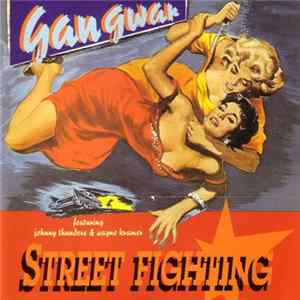 Gang War - Street Fighting mp3