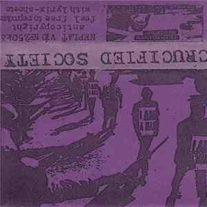 Ill Society / Crucify Yourself - Crucified Society mp3