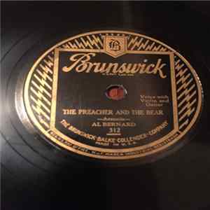 Al Bernard - The Preacher and the Bear / Bill Bailey Won't you Please Come Home mp3
