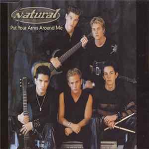 Natural - Put Your Arms Around Me mp3
