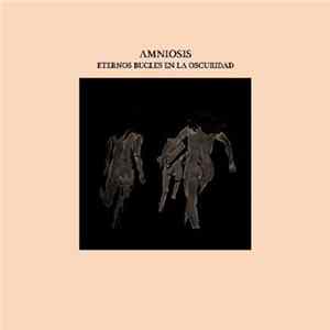 Amniosis - Eternos Bucles En La Oscuridad mp3