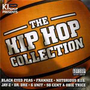 Various - Kiss Presents The Hip Hop Collection mp3