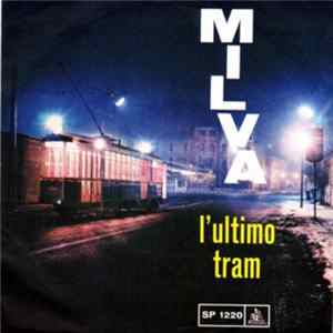 Milva - L'Ultimo Tram mp3