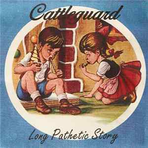 Cattleguard - Long Pathetic Story mp3