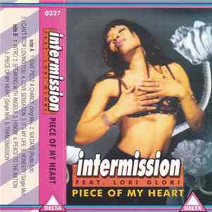 Intermission Feat. Lori Glori - Piece Of My Heart mp3