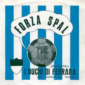 Orchestra I Duchi Di Ferrara - Forza Spal mp3