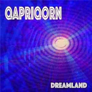 Qapriqorn - Dreamland mp3