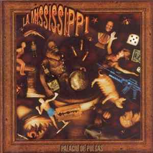 La Mississippi - Palacio De Pulgas mp3