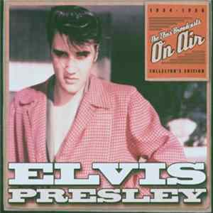Elvis Presley - The Elvis Broadcasts (On Air) mp3