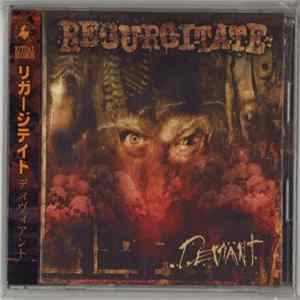 Regurgitate - Deviant - ディヴィアント mp3
