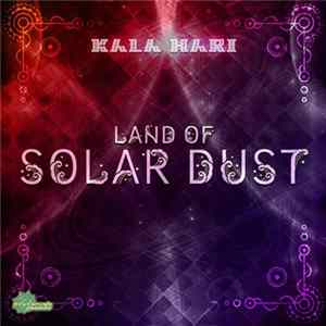 Kala Hari - Land Of Solar Dust mp3