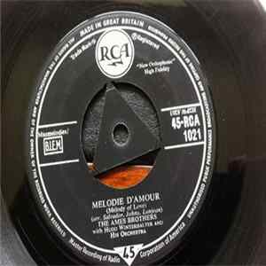 The Ames Brothers With Hugo Winterhalter And His Orch. - Melodie D'Amour mp3