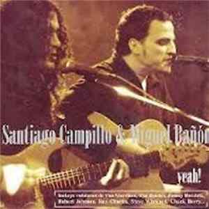 Santiago Campillo, Miguel Bañón - Yeah! mp3