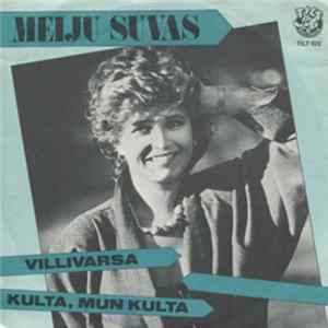 Meiju Suvas - Villivarsa / Kulta, Mun Kulta mp3
