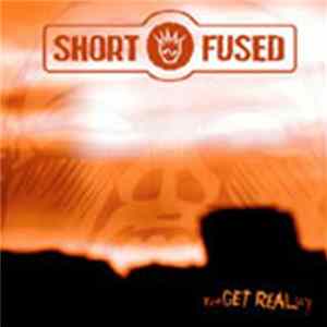 Short Fused - forGET REALity mp3
