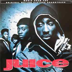 Various - Juice (Original Motion Picture Soundtrack) mp3