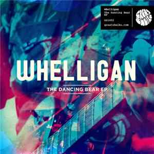 Whelligan - The Dancing Bear E.P. mp3