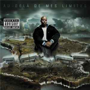 Rohff - Au-Delà De Mes Limites mp3