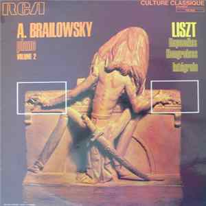A. Brailowsky / Liszt - Rapsodies Hongroises (Intégrale Volume 2) mp3