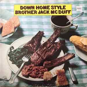 Brother Jack McDuff - Down Home Style mp3