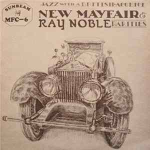New Mayfair & Ray Noble - Rarities (Jazz With A British Accent) mp3