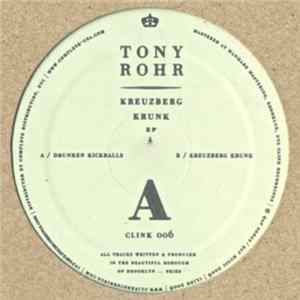 Tony Rohr - Kreuzberg Krunk EP mp3