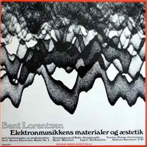 Bent Lorentzen - Elektronmusikkens Materialer Og Æstetik mp3