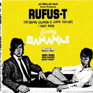 Rufus-T - Going Bananas mp3
