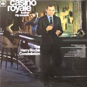 The Harry Roche Constellation - Casino Royale And Other Hip Sounds mp3