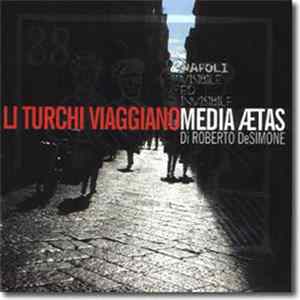 Media Aetas, Roberto De Simone - Li Turchi Viaggiano mp3