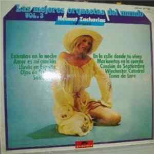 Helmut Zacharias And His Orchestra - Las Mejores Orquetas Del Mundo Vol. 3 mp3