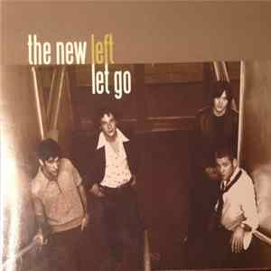 The New Left - Let Go mp3