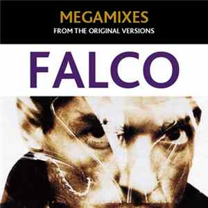 Falco - Megamixes (From The Original Versions) mp3