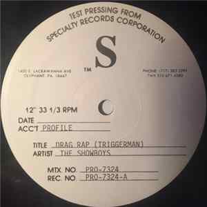 The Showboys - Drag Rap (Trigger Man) mp3