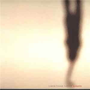 Simon Fisher Turner - Giraffe mp3