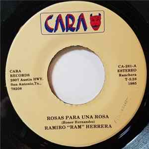 Ramiro "Ram" Herrera - Rosas Para Una Rosa mp3