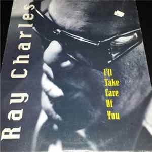 Ray Charles - I'll Take Care Of You mp3