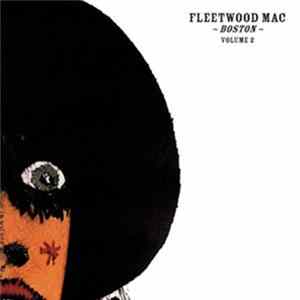 Fleetwood Mac - Boston - Volume Two mp3