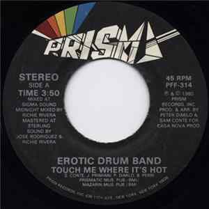 Erotic Drum Band - Touch Me Where It's Hot mp3