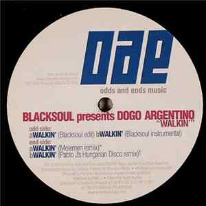 Blacksoul Presents Dogo Argentino - Walkin' mp3