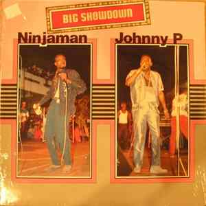 Ninjaman / Johnny P - Big Showdown mp3